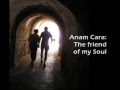 Anam Cara , the Soul Friend