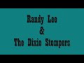 Randy Lee & The Dixie Stompers