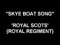 Skye Boat - Royal Scots.mpg