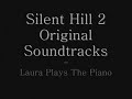 Silent Hill 2 OST - Laura Plays The Piano