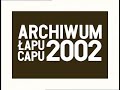 Łapu Capu 11.07.2008