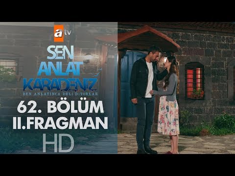Sen Anlat Karadeniz 62. Bölüm 2. Fragmanı                                                                                                                                                                                                                 
