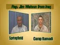 Rep. Jim Watson on Conditions in Iraq (Part 2 of 2)