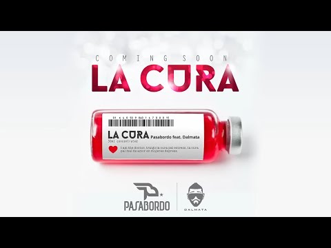 La Cura - Pasabordo Ft Dalmata ( Audio Preview )