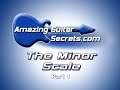 Amazing Guitar Secrets - The Minor Scale - Part 1
