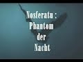 Nosferatu: Phantom der Nacht Trailer