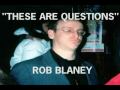 These are questions
