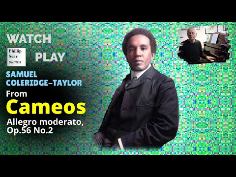 Samuel Coleridge-Taylor: Cameos Op. ...