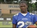 2008-12-22 | TENNFB The Snaps of Marlon Brown.wmv ~> Marlon Brown is the Number 1 prospect in the state for Tennessee Football magazine. ... (05:33)