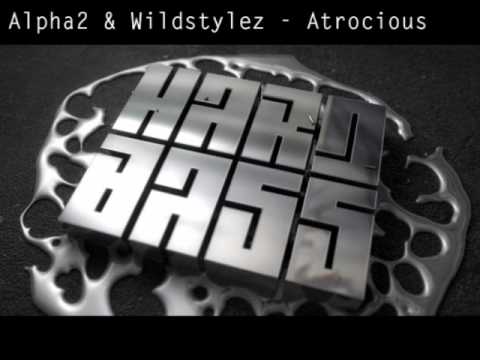 Alpha2 & wildstylez - Atrocious
