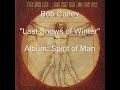 Bob Catley - Last Snows of Winter