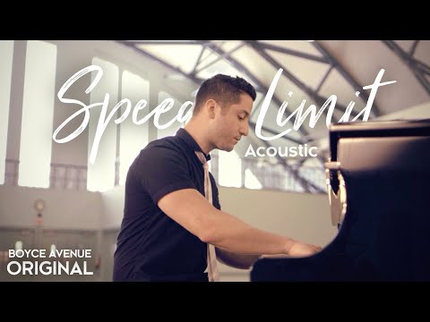 Boyce Avenue - Speed Limit (Acoustic) on iTunes & Spotify