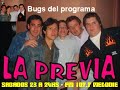 La previa errores en vivo