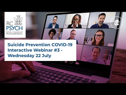 Suicide Prevention COVID-19 Interactive Webinar #3 - Wednesday 22 July