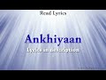 Akhiyaan Do Lafzon Ki Kahani - Full song with lyrics - Kanika Kapoor