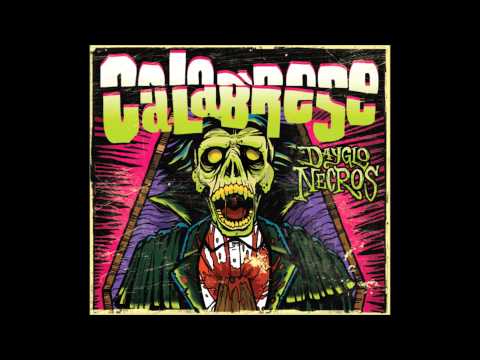 Bobzig - The Dead Don't Rise by Arizona-based horror punk band Calabrese. Track 1 of Dayglo Necros (2012). All rights go to Calabrese and Spookshow Records.