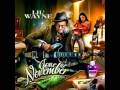 Lil Wayne Blinded By The Lights - Gone Till November NEW