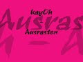KayOh - Ausrasten KayOh - Ausrasten