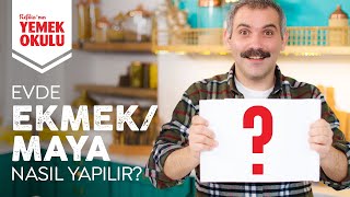 Ekşi Maya Yapımı ve Ekşi Mayalı Ekmek Tarifi 