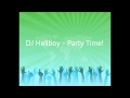 DJ Hellboy - Party Time!