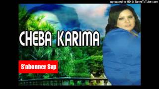 Cheba Karima 2014 Ndiro 1 Ou 2 Ila Ajbatna N3awdo ( Réveillon 2014 )