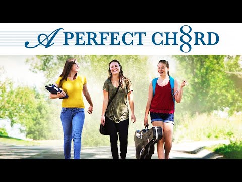 A Perfect Chord (2015) | Full Movie | Malia Flack | Avery Noel | Elina Odnoralov | Nathan Blair