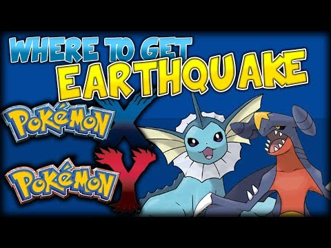 how to get earthquake in pokemon x