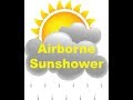 Airborne Sunshower Official Music Video and Lyrics