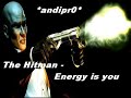 the hitman energy is you the hitman energy is you