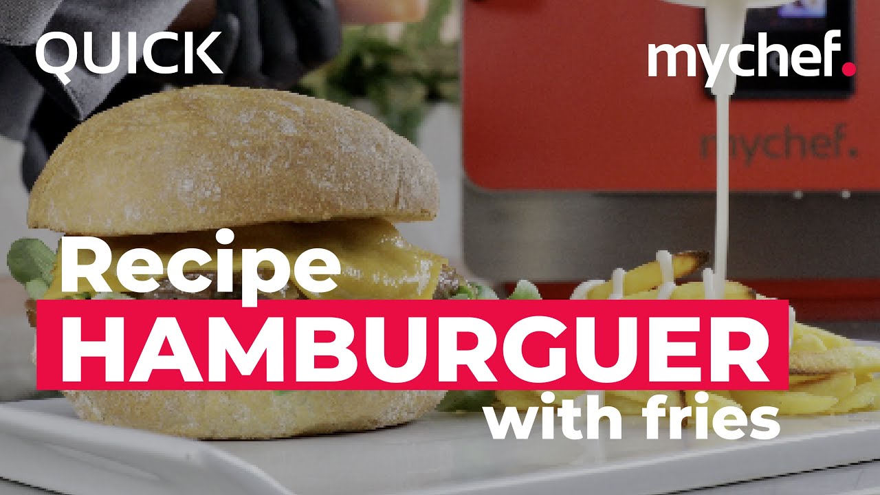 Hamburger with fries in 3 minutes with Mychef QUICK