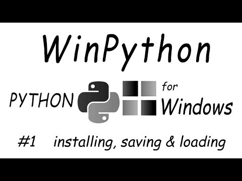 #1 WinPython – installing, saving & loading