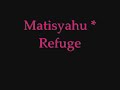 Matisyahu - Refuge