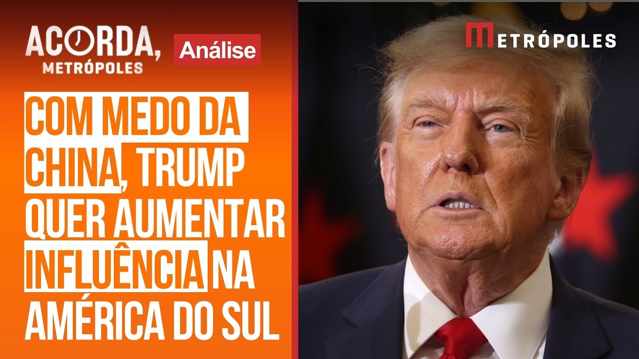 Trump quer usar política contra facções criminosas para aumentar influência na América do Sul