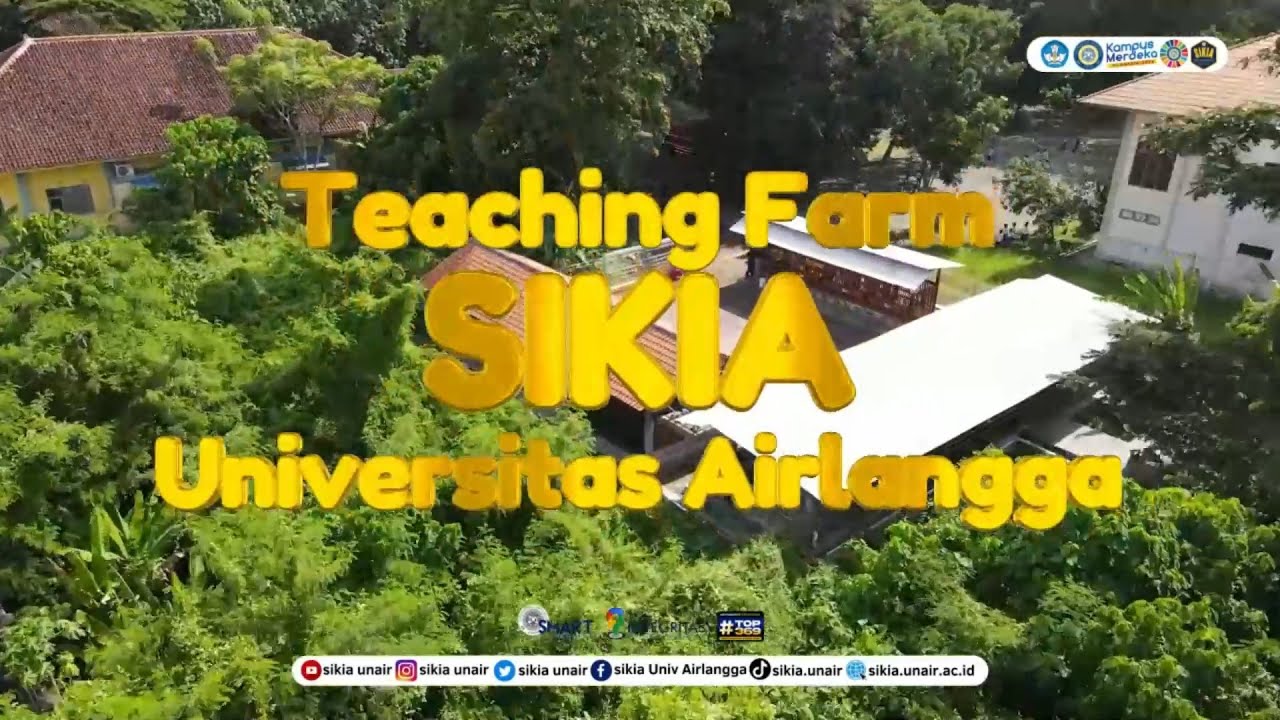 Teaching Farm SIKIA UNAIR