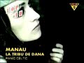 Manau - La tribu de Dana