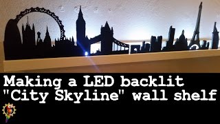 Making a backlit shelf - City Skyline theme