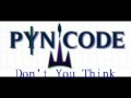 PIYN CODE Don't you Think