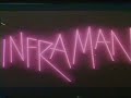 INFRAMAN