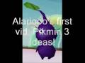 Pikmin 3 Ideas!