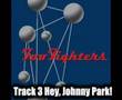 Foo Fighters - Hey, Johnny Park!