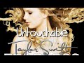 Untouchable – Lyrics - Taylor Swift