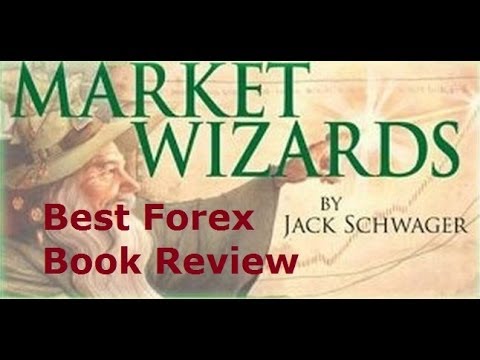 Best Forex Trading Books – Market Wizards Jack Schawager an Essential FX Book for Traders