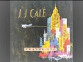 J.J. Cale - Stone River