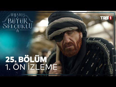 Uyanış: Büyük Selçuklu 25. Bölüm Ön İzleme                                                                                                                                                                                                                
