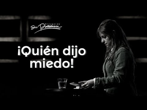 ¿Quién dijo miedo? I