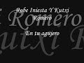 Kutxi Romero Y Robe Iniesta - En tu agujero