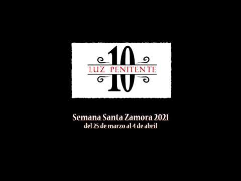 Semana Santa Zamora 2021 - Spot promocional