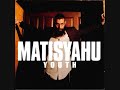 Time of your Song - Matisyahu