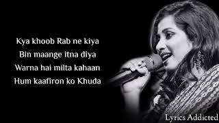 Haan Hasi Ban Gaye Full Song with Lyrics Shreya Gh