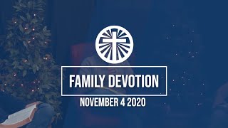 Family Devotion November 4 2020